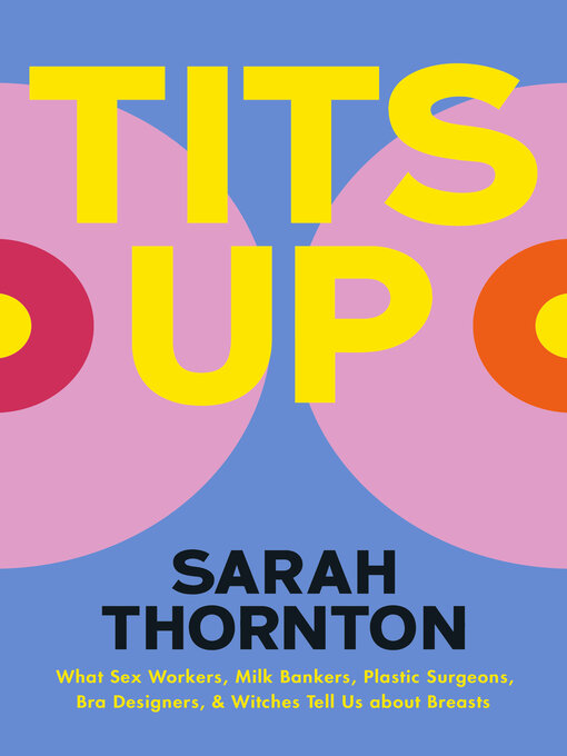 Title details for Tits Up by Sarah Thornton - Available